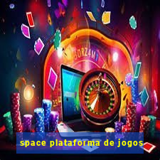 space plataforma de jogos